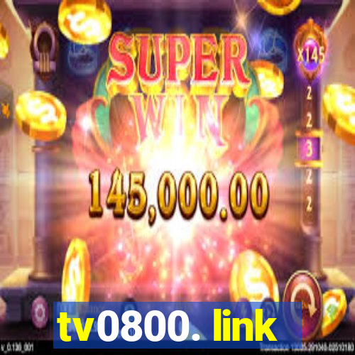 tv0800. link